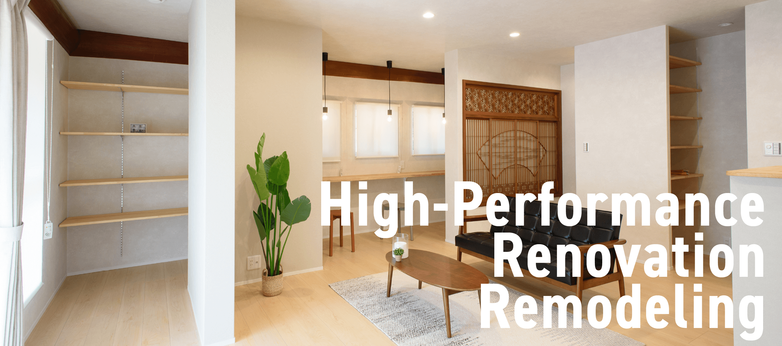 High-Performance Renovation Remodeling